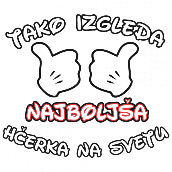 0010018-tako-izgleda-najboljsa-hcerka-na-svetu-rokice-preslikac-web