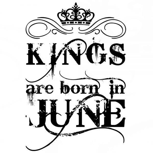 kings-are-born-in-june