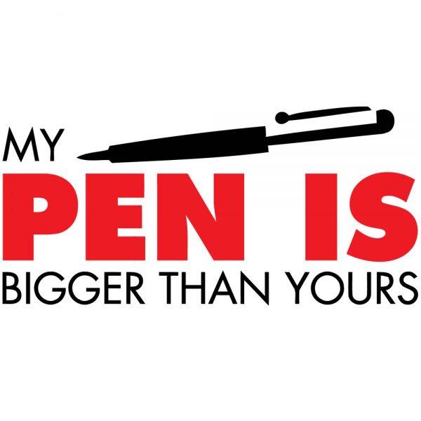 my-pen-is-bigger-then-yours