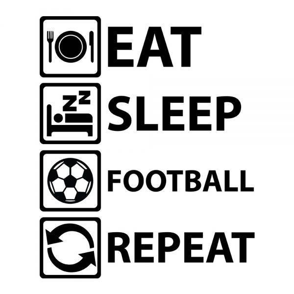 eat-sleep-repeat-football-prikaz