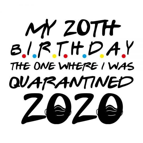 my-20-th-birtday-quarantined-prikaz