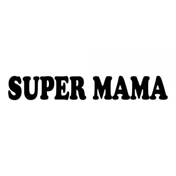 50000122-super-mama-napis-prikaz