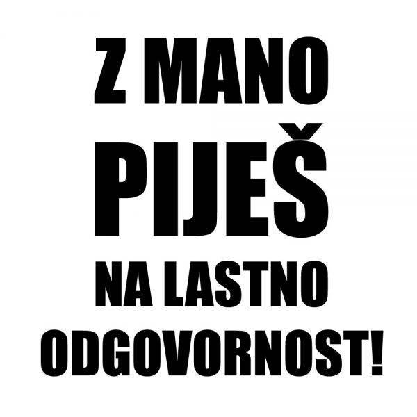 50000364-z-mano-pijes-na-lastno-odgovornost-prikaz