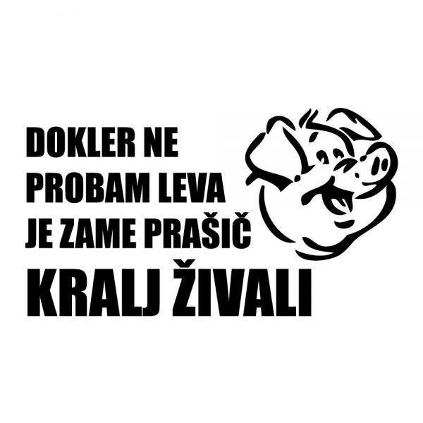 50000374-dokler-ne-probam-leva-je-zame-prasic-kraj-zivali-prikaz