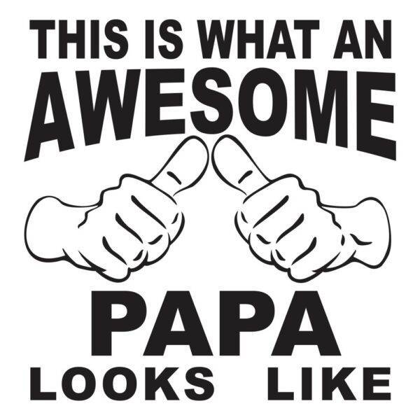 50000514 this is what an awesome papa looks like za web jpg