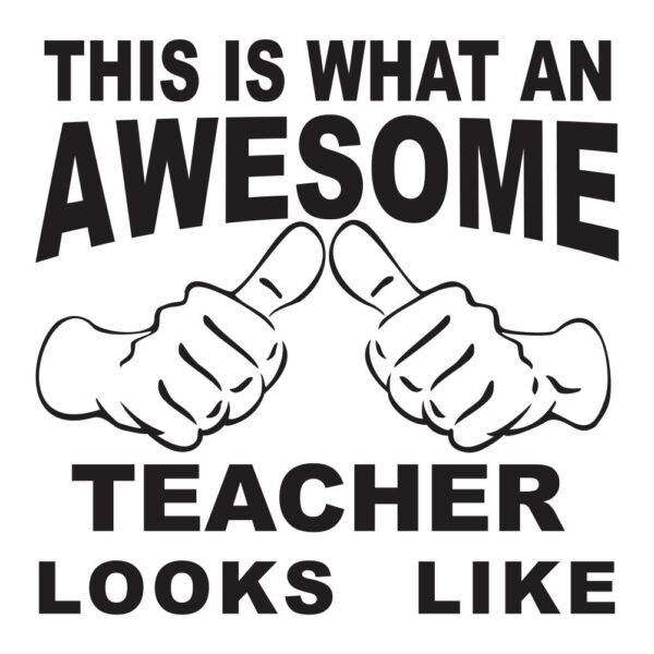 50000516 this is what an awesome teacher looks like za web jpg