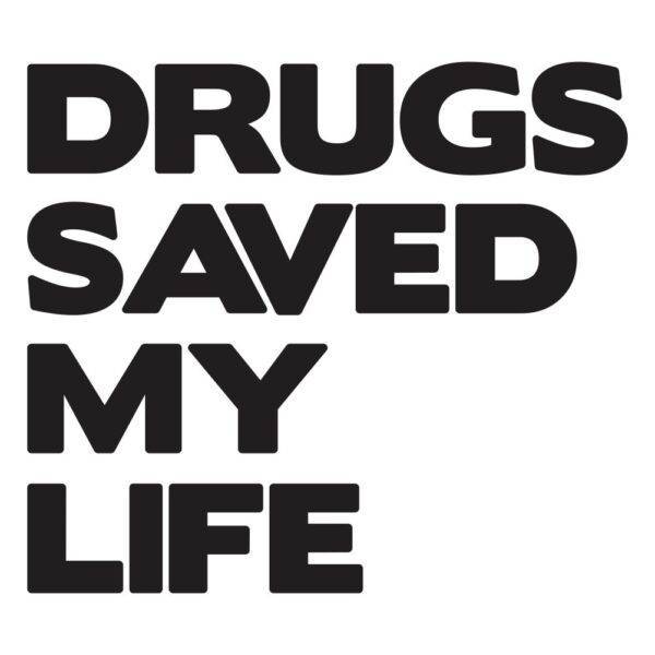 drugs save my life za web jpg
