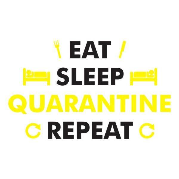 eat sleep quarantine repeat za web jpg