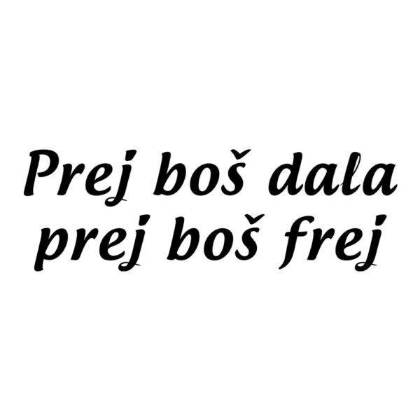 smesna-majica-prej-bos-dala-prikaz