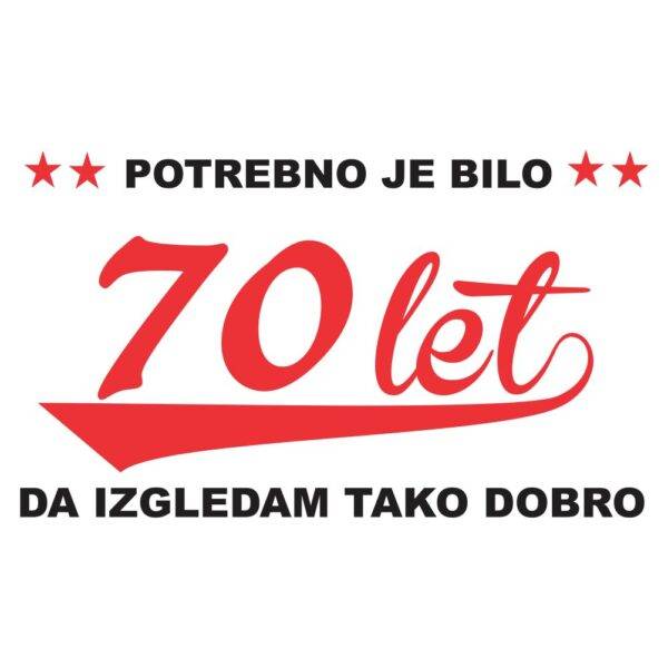 00670070 potrebno je bilo 70 let da izgledan tako dobro zvezdice za web jpg