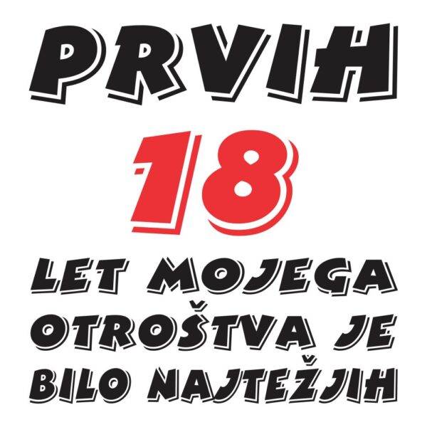 01050018 prvih 18 let mojega otrostva je bilo najtezjih za web jpg