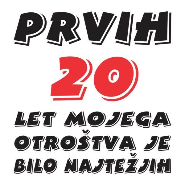 01050020 prvih 20 let mojega otrostva je bilo najtezjih za web jpg