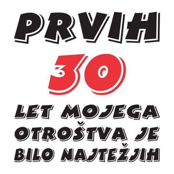 01050030 prvih 30 let mojega otrostva je bilo najtezjih za za web jpg