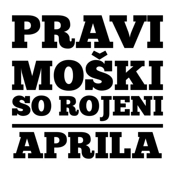 01110004 pravi moski so rojeni aprila za web jpg