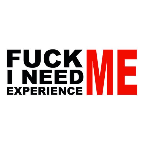 majica-s-smesnim-napisom-i-need-experience-prikaz