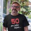 pivska majica z napisom za 50 let
