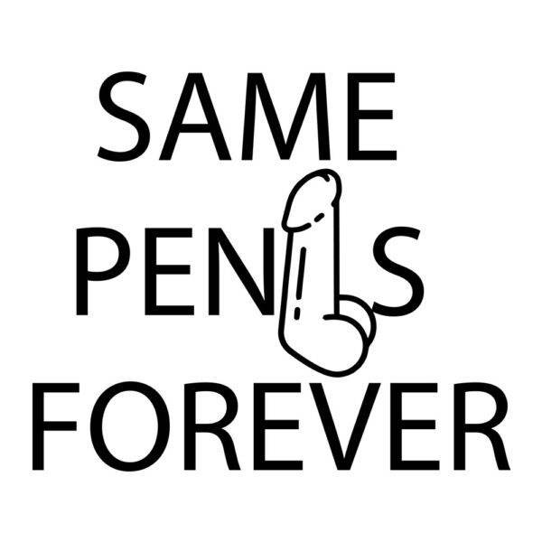 smesna-majica-za-dekliscino-same-penis-forever-prikaz